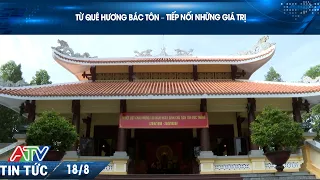 FROM PRESIDENT TON DUC THANG'S HOMETOWN – CARRYING FORWARD THE LEGACY