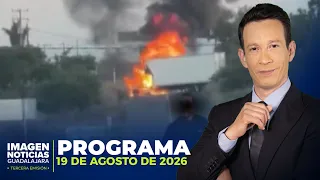Noticias GDL con Ricardo Camarena | Programa completo 19 de agosto de 2026