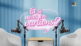 ET SI NOUS EN PARLIONS DU 26 JUILLET  26