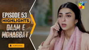 Daam-e-Mohabbat - Episode 53 Highlights  - [ Janice Samuel ] - HUM TV