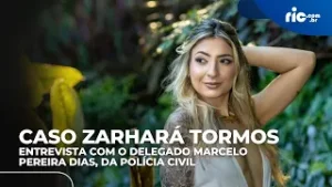 Caso Zarhará Tormos: veja as provas que levaram à prisão da esteticista e namorado