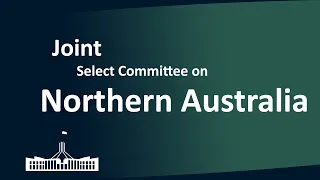 Joint Select Committee on Northern Australia | Tiwi Islands, NT | 11/06/2026
