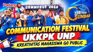 UKKPK UNP COMMUNICATION FESTIVAL: STUDENT CREATIVITY GOES PUBLIC