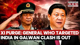 Xi's Corruption Purge? China Removes PLA General Who Targeted India During Galwan Clash | Watch