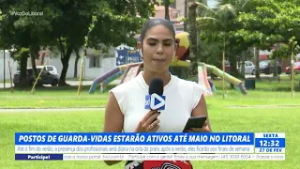 POSTOS DE GUARDA-VIDAS ESTARÃO ATIVOS ATÉ MAIO NO LITORAL