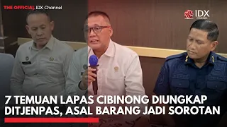 7 Temuan Lapas Cibinong Diungkap Ditjenpas, Asal Barang Jadi Sorotan | IDXC UPDATE
