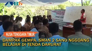 Earthquake Impact, SMAN 2 Sano Nggoang Students Learn in Emergency Tents