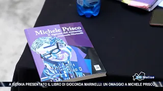 Gioconda Marinelli's book presented in Isernia: a tribute to Michele Prisco