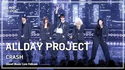 [#음중풀캠] ALLDAY PROJECT (올데이 프로젝트) – CRASH FullCam | 쇼! 음악중심 | MBC261017