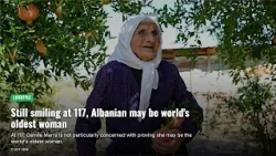Still smiling at 117, Albanian may be world's oldest woman