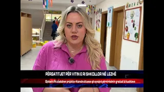 PËRGATITJET PËR VITIN E RI SHKOLLOR NË LEZHË