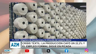 Textile crisis: production fell 22.2% and formal employment continues to nosedive