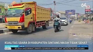 AUGUST 26, 2026 AIR QUALITY IN SINTANG REGENCY REMAINS UNHEALTHY