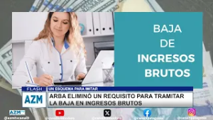 Arba eliminó un requisito para tramitar la baja en ingresos brutos