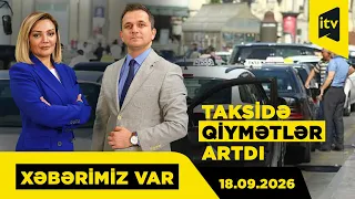 Taksi qiymətlərində artımın səbəbi nədir? Tıxac və tələbat qiymətə təsir edir? “Xəbərimiz var”