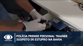 Polícia prende personal trainer suspeito de estupro e importunação sexual na Bahia