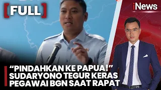 Sudaryono Murka! Pegawai BGN Main HP saat Rapat, Diperintahkan Pindah ke Papua | FULL iNewsPrime30/7