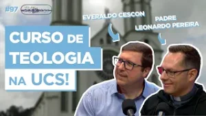 UCS lança CURSO DE GRADUAÇÃO em TEOLOGIA - UCS Play Podcast #97