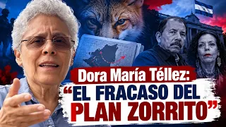 Dora María Téllez analiza “El fracaso del Plan Zorrito”