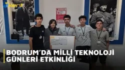 NATIONAL TECHNOLOGY DAYS EVENT IN BODRUM