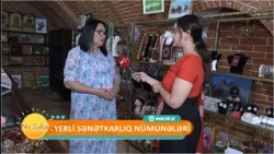 Naxçıvanın yerli sənətkarlıq nümunələri