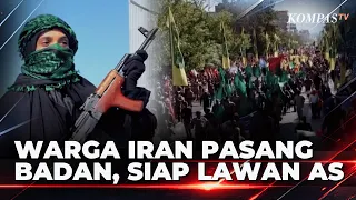 Warga Iran Bawa Senjata Tempur, Nyatakan Siap Angkat Senjata Lawan Amerika Serikat | SAPA MALAM