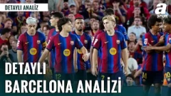 Barcelona'da Dikkat Edilmesi Gereken Futbolcular Kimler? | Detaylı Barcelona Analizi |Spor Ajansı