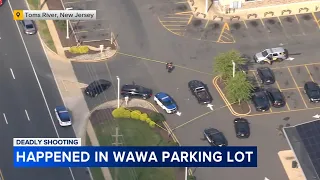 Shooting in parking lot of New Jersey Wawa leaves 1 person dead