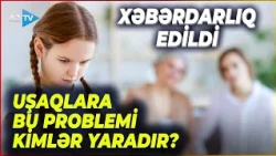 Valideynlər uşaqlarını belə TƏHLÜKƏYƏ atır? – Onları dərsdən, öyrənməkdən kənarlaşdıran SƏBƏBLƏR...