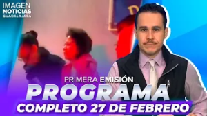 Noticias GDL con Erick Breguer | Programa completo 27 de febrero de 2026