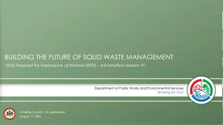 Solid Waste Management Program's Request for Expressions of Interest Information Session #1