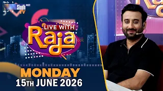 Live With Raja | 15/06/2026 | Raja Memon | SindhTVHD
