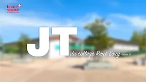 JT du Collège René Long (Alby-sur-Chéran) - 3ème Edition