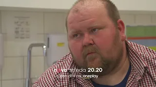 Před operací musí zhubnout, ale komplikace narůstají I Extrémní proměny Slovensko I Nova