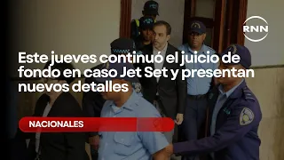 Jet Set trial continues this Thursday with new details presented