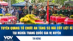 Tuyen Quang holds burial ceremony for 93 martyrs at Vi Xuyen National Martyrs Cemetery | VOV
