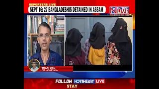 Tripura Vulnerable? 3 Bangladeshi Women Detained | Pinaki Das With More