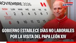 🔴🔵 Government establishes non-working days for the visit of Pope Leo XIV