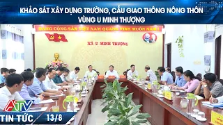 SURVEY OF SCHOOL AND RURAL BRIDGE CONSTRUCTION IN U MINH THUONG REGION