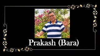 Death Announcement - Prakash (Bara)