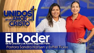 Unidos en El Amor de Cristo con Pastora Sandra Hansen 09-10-26