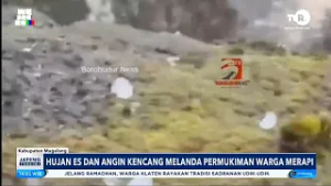 Hujan Es dan Angin Kencang Melanda Permukiman Warga Merapi