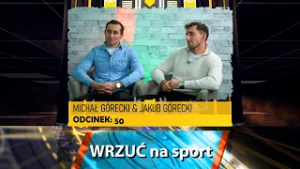 WRZUĆ NA SPORT #50 | Michał i Jakub Góreccy (Dalin Myślenice) – piłka „od środka”, emocje i kulisy