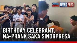 Birthday celebrant, na-prank saka sinorpresa | GMA News Feed