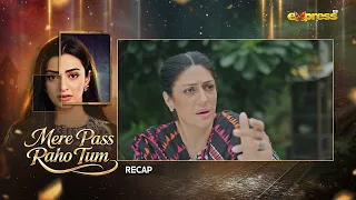 Mere Pass Raho Tum | Episode 61 Recap | Nawal Saeed & Omer Shahzad | Express TV