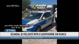 SCANDAL AND VIOLENCE AT A HOUSEHOLD IN RUNCU