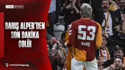 Last-Minute Goal from Barış Alper Yılmaz! | Galatasaray - Kasımpaşa | Trendyol Süper Lig