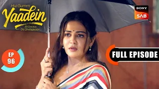 Episode: 96 | Dr. Dev And Dr. Srishty’s Search For The Truth | Yaadein | Full Episode | 25 Jul 2026
