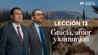 LESSON 13 - GRACE, LOVE, AND COMMUNION | Bible Lessons | Quarter 3 | 2026