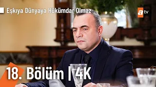 Eşkıya Dünyaya Hükümdar Olmaz 18. Bölüm | 4K Ultra HD
